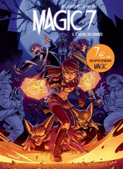 Magic 7. volume 6, le village des damnés