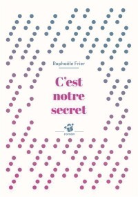 C'est Notre Secret