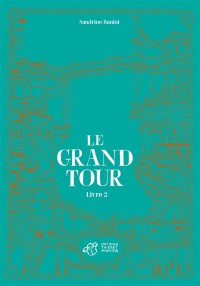 Le Grand Tour T2