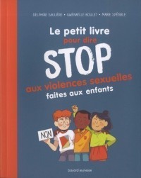 Le Petit Livre Pour Dire Stop Aux Violences Sexuelles Faites Aux Enfants