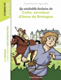La Veritable Histoire De Colin Serviteur D'anne De Bretagne