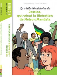La Veritable Histoire De Jessica, Qui Vecut La Liberation De Nelson Mandela