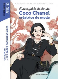 L'incroyable Destin De Coco Chanel : Creatrice De Mode