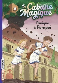 La Cabane Magique. Volume 8, Panique À Pompéi