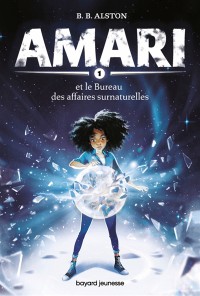 Amari T1 (Amari Et Le Bureau Des Affaires Surnaturelles)