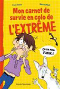 Mon Carnet De Survie En Colo De L'extreme