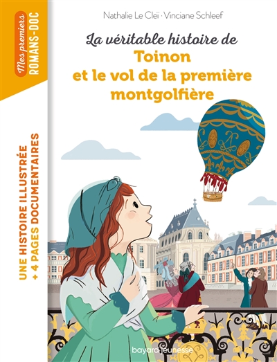 Toinon Et Le Vol De La Premiere Montgolfiere La Veritable Histoire De