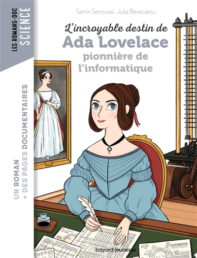 L'incroyable Destin De Ada Lovelace : Pionniere De L'informatique