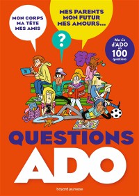 Questions Ado : Filles, Garcons En 100 Questions