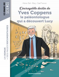 Yves Coppens, Le Paleontologue Qui A Decouverte Lucy