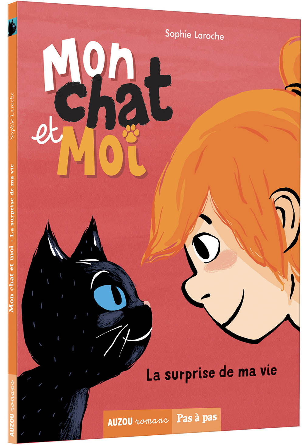 Mon Chat Et Moi T1 (La Surprise De Ma Vie)