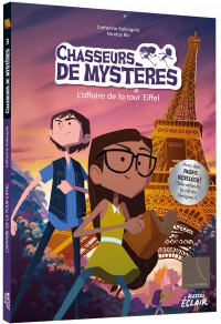 Chasseurs De Mysteres T3  (L'affaire De La Tour Eiffel)