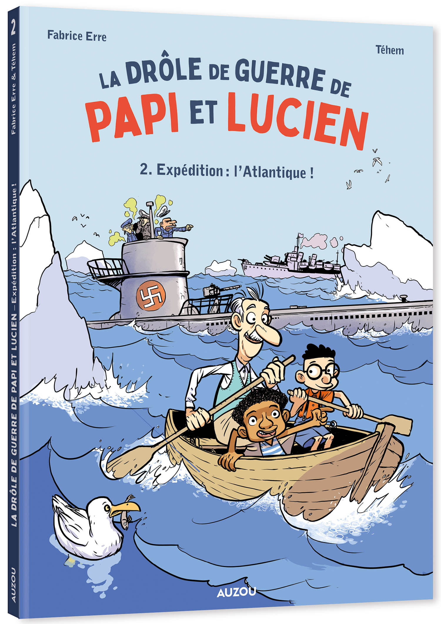 La Drole De Guerre De Papi Et Lucien T2 (Expedition : L'atlantique)