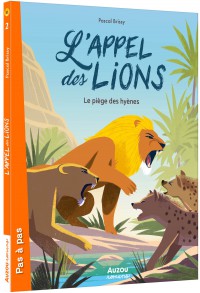 L'appel Des Lions T2 (La Piege Des Hyenes)