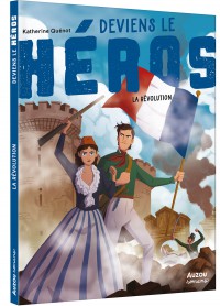 Deviens Le Heros - La Revolution