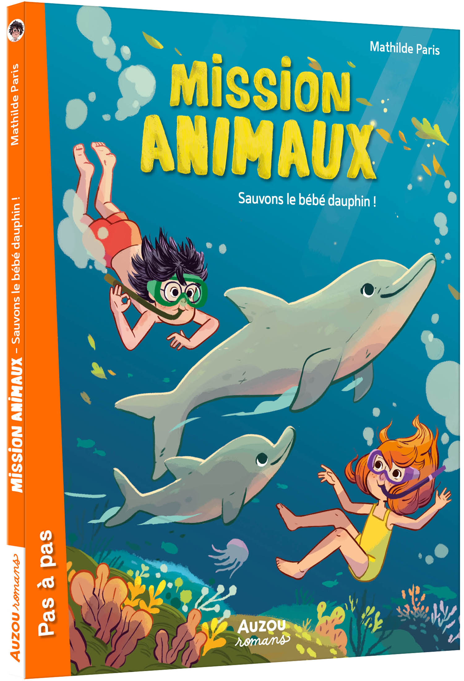 Mission Animaux T8 (Sauvons Le Bebe Dauphin)