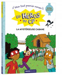 La Mysterieuse Cabane - Les Heros Du Cp Super Debutan