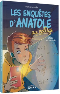 Affaire Pas Si Classee - Les Enquetes D'anatole Au College T3