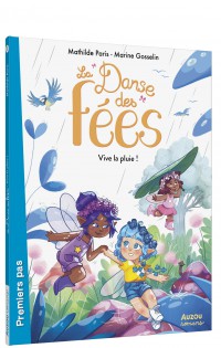 Vive La Pluie ! - T2 La Danse Des Fees