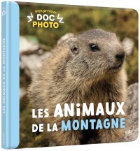 Les Animaux Des Montagnes - Mon Premier Doc Photo