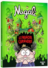 Migali (Hors Serie) Le Manoir Carnivore