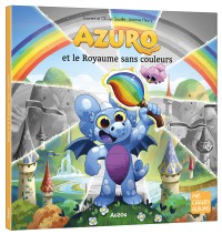 Azuro Et Le Royaume Sans Couleurs