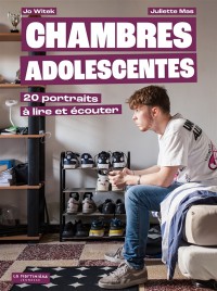 Chambres Adolescentes : Et Si On Ecoutait La Jeunesse ?