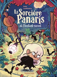 La Sorciere Panaris Et L'enfant-Navet