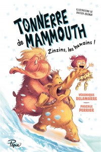 Tonnerre De Mammouth T2 Zinzins, Les Humains !