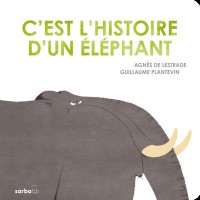 C'est L'histoire D'un Éléphant