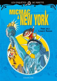 Micmac A New York - Les Enquetes De Mirette