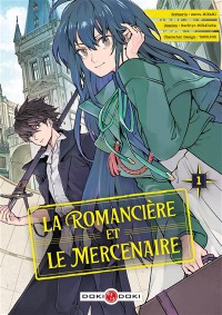 La Romanciere Et Le Mercenaire