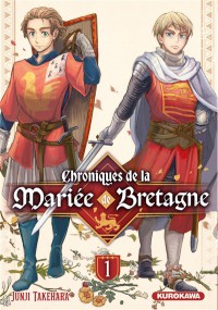 Chroniques De La Mariée De Bretagne. Vol. 1