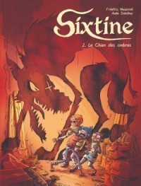 Sixtine T2 (Le Chien Des Ombres)