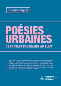 Poesie Urbaine : De Baudelaire Au Rap
