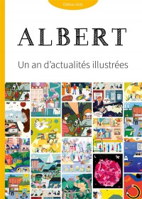 Albert : Un An D'actualites Illustrees