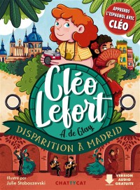 Cleo Lefort - Disparition A Madrid (Espagnol)